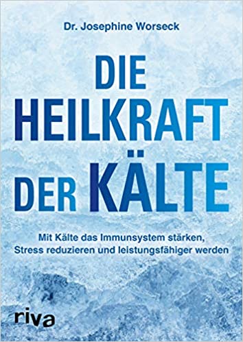 Die Heilkräfte der Kälte